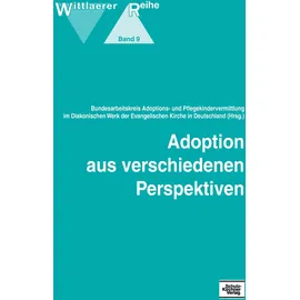 Schulz-Kirchner Adoption aus verschiedenen Perspektiven:
