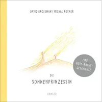 Carl Hanser Verlag Die Sonnenprinzessin