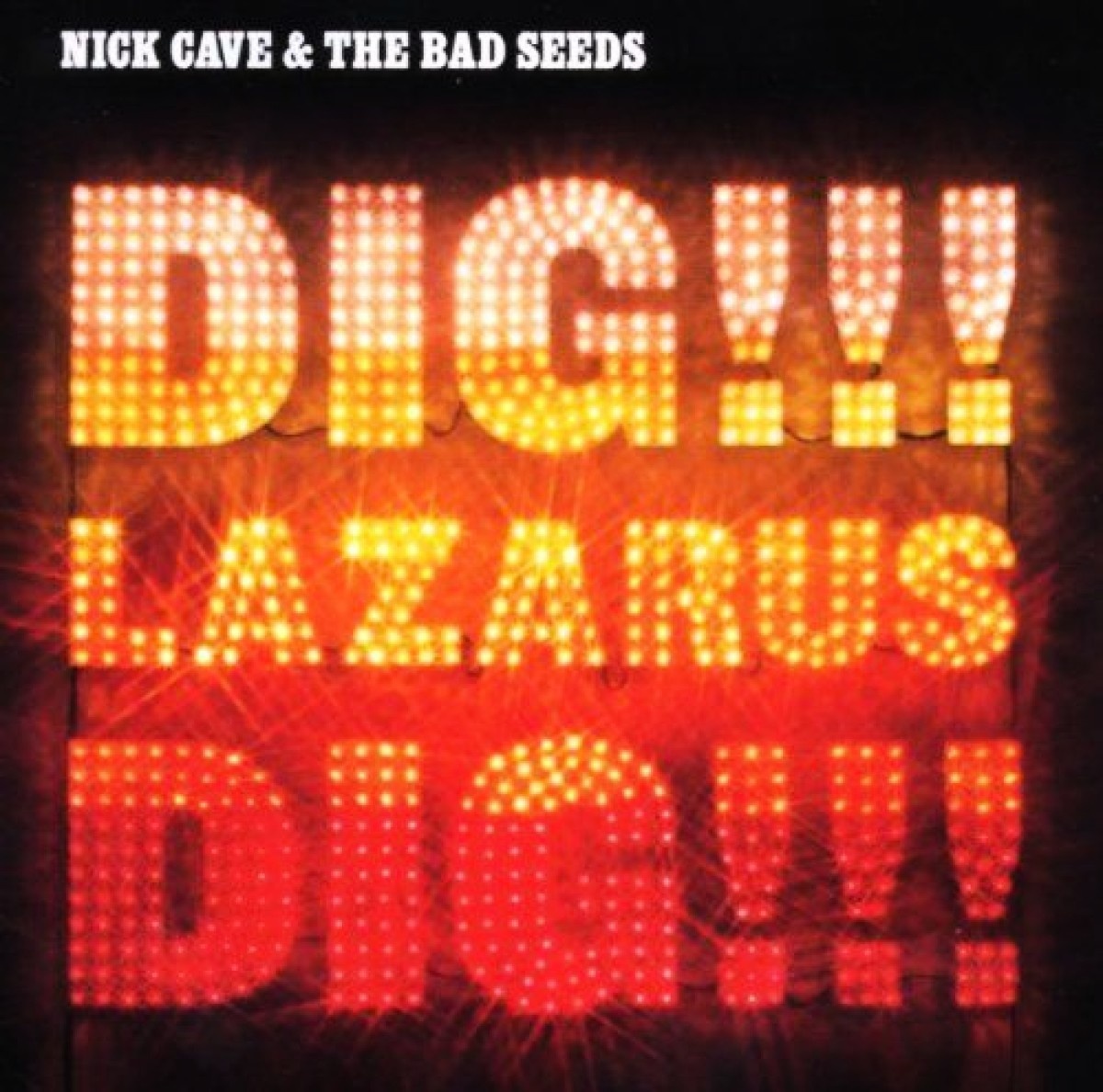 Dig Lazarus Dig!!! - Nick Cave & The Bad Seeds. (CD)