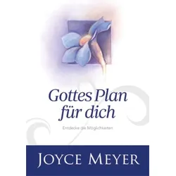 Gottes Plan für dich