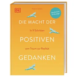 Die Macht der positiven Gedanken