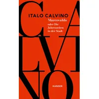 Carl Hanser Verlag Marcovaldo oder Die Jahreszeiten in der