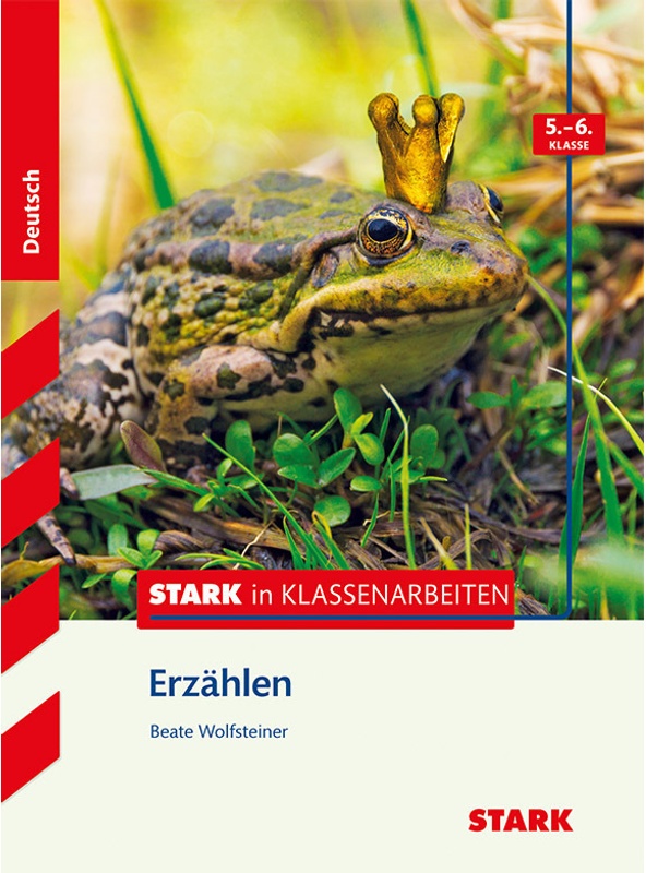 Training / Stark Stark In Deutsch - Erzählen 5./6. Klasse - Beate Wolfsteiner  Kartoniert (TB)