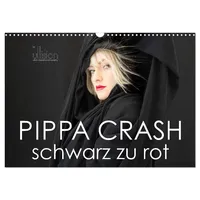 Calvendo PIPPA CRASH – schwarz zu rot (Wandkalender 2026