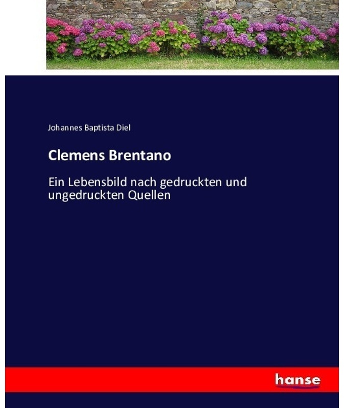 Clemens Brentano - Johannes Baptista Diel, Kartoniert (TB)