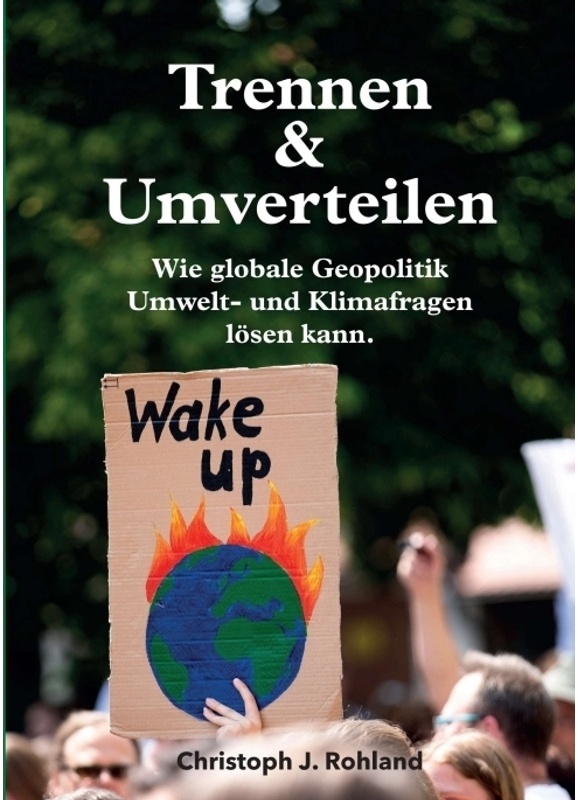 Trennen & Umverteilen - Christoph J. Rohland, Kartoniert (TB)