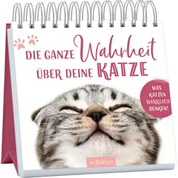 Die ganze Wahrheit über deine Katze