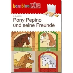 LÜK 247875 bambinoLÜK Pony Pepino und Freunde