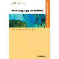 Oxford University Press How Languages are Learned: Oxford Handbooks