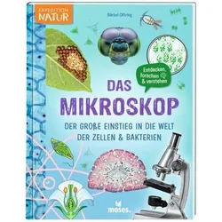 MOSES. VERLAG 53119 Das Mikroskop - Der große Einstieg in die Welt der Zellen & Bakterien