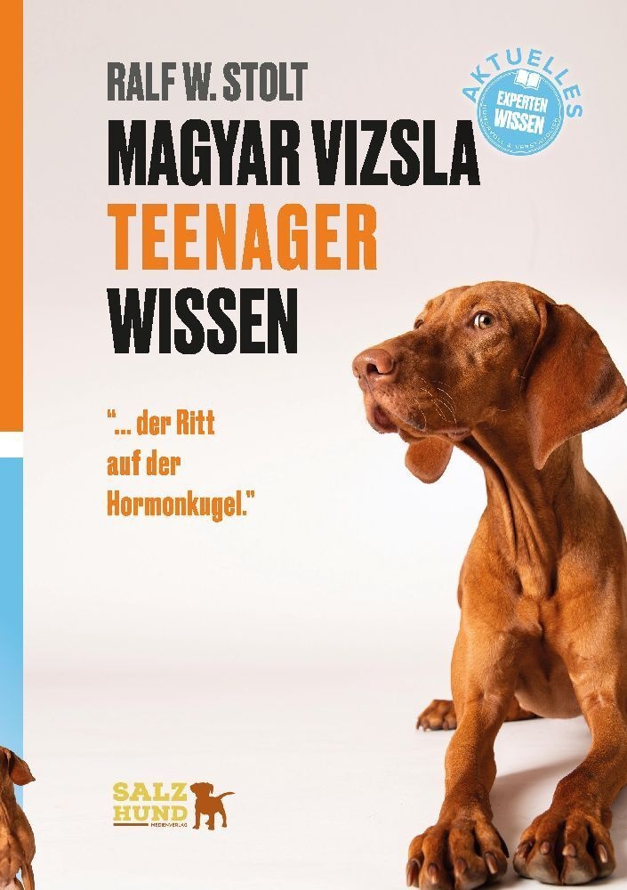 Magyar Vizsla Teenager Wissen - Ralf W. Stolt  Kartoniert (TB)