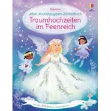 Usborne Verlag Mein Anziehpuppen-Stickerbuch: Traumhochzeiten im Feenreich