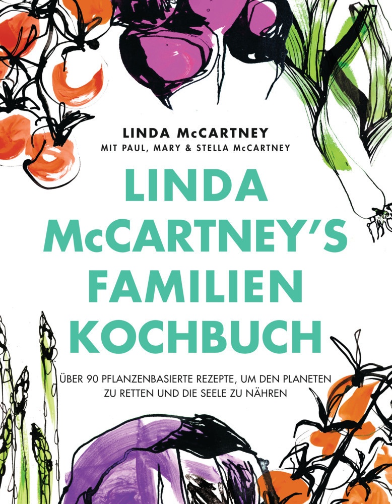 Linda Mccartney's Familienkochbuch - Linda McCartney  Gebunden