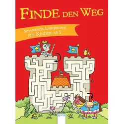 Finde den Weg!- Spannende Labyrinthe für Kinder