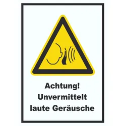 Achtung Unvermittelt laute Geräusche A5 (148x210mm) Schild