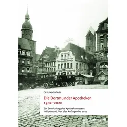 Die Dortmunder Apotheken 1502-2020