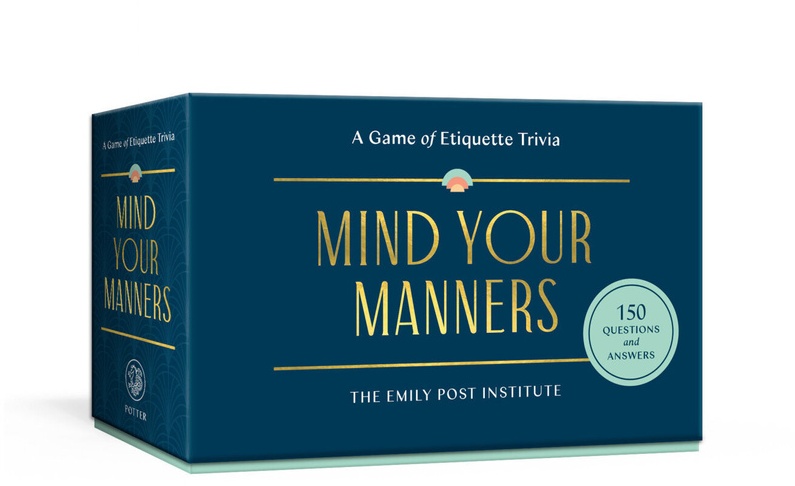 Mind Your Manners - Lizzie Post  Daniel Post Senning