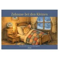 Calvendo Zuhause bei den Kleinen. Ein Jahr voller tierischer