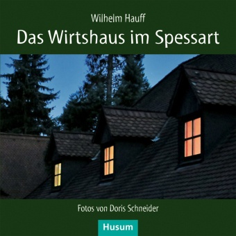 Das Wirtshaus Im Spessart - Wilhelm Hauff  Kartoniert (TB)