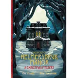 Pushkin Children's Books The Secret of Helmersbruck Manor: A Christmas Mystery