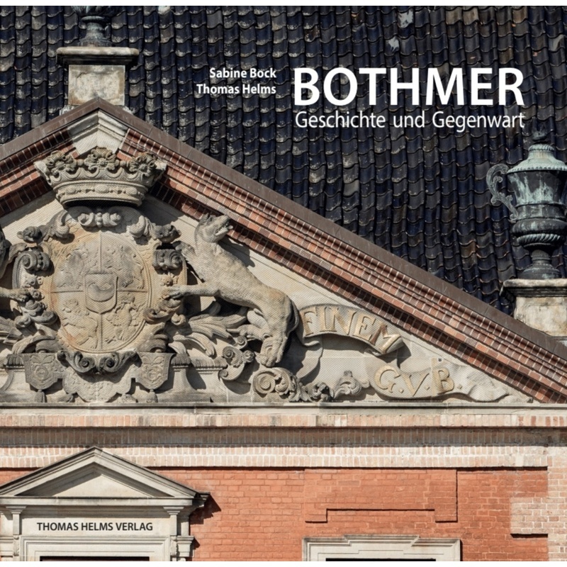 Bothmer - Sabine Bock, Thomas Helms, Gebunden