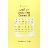 Harrassowitz Verlag Abriss der japanischen Grammatik auf der Grundlage der klassischen Schriftsprache