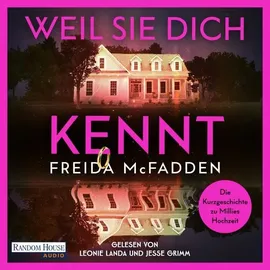 Random House Audio Weil sie dich kennt