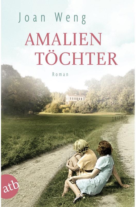 Amalientöchter - Joan Weng, Taschenbuch