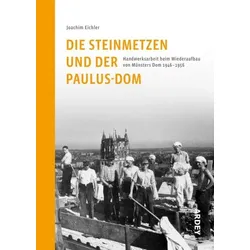 Die Steinmetzen und der Paulus-Dom