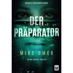 Der Präparator - Mike Omer  Kartoniert (TB)