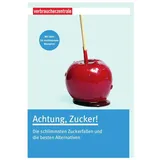 Verbraucherzentrale NRW E.V. Achtung, Zucker!