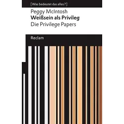 Weißsein als Privileg. Die Privilege Papers. [Was bedeutet das alles?]