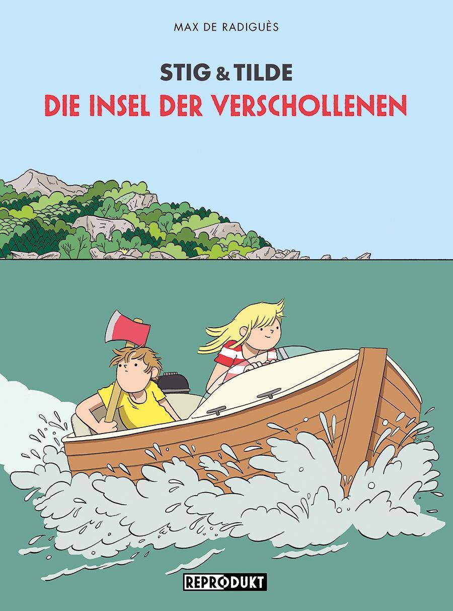 Stig & Tilde: Die Insel Der Verschollenen - Max de Radiguès  Annette von der Weppen  Gebunden