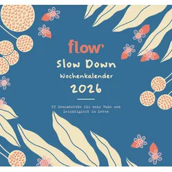 Der Slow Down Kalender - Kalender 2026
