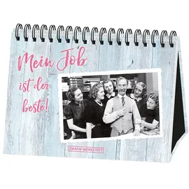 Grafik-Werkstatt Mein Job ist der beste!: Spiralbuch