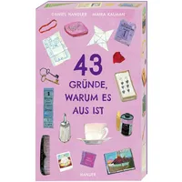 Carl Hanser Verlag 43 Gründe, warum es aus ist