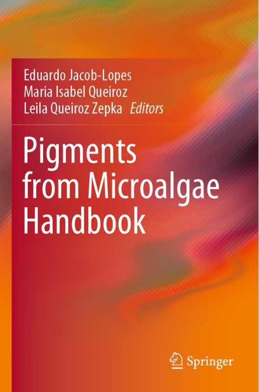 Pigments From Microalgae Handbook, Kartoniert (TB)