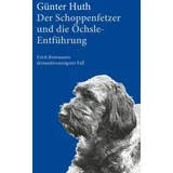 Echter Der Schoppenfetzer und die Öchsle-Entführung