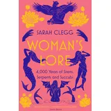 Apollo Woman's Lore: 4,000 Years of Sirens, Serpents and Succubi