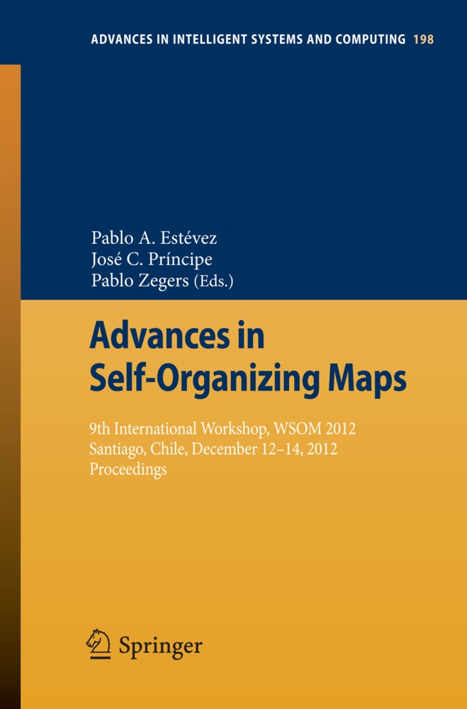 Advances In Self-Organizing Maps - Pablo A. Estévez  José C. Príncipe  Pablo Zegers  Kartoniert (TB)