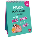 Groh Verlag Wochenkalender 2026: Warum in die Ferne schweifen, wenn das Sofa liegt so nah?