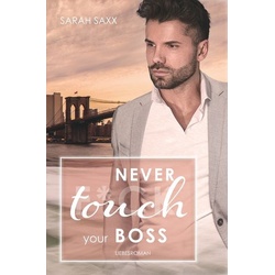 Never touch your Boss