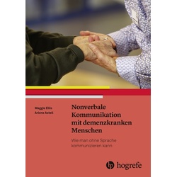 Nonverbale Kommunikation Mit Demenzkranken Menschen - Maggie Ellis, Arlene Astell, Kartoniert (TB)