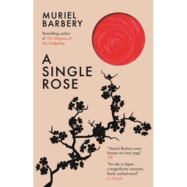 Gallic Books A Single Rose - Muriel Barbery Kartoniert (TB)
