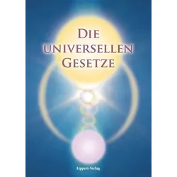 Die Universellen Gesetze Gottes