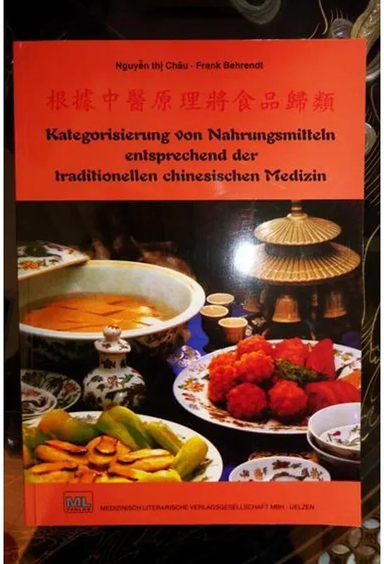 Kategorisierung Von Nahrungsmitteln Entsprechend Der Traditionellen Chinesischen Medizin (Tcm) - Frank Behrendt, thi Chau Nguyen, Kartoniert (TB)