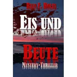 Eis und Beute