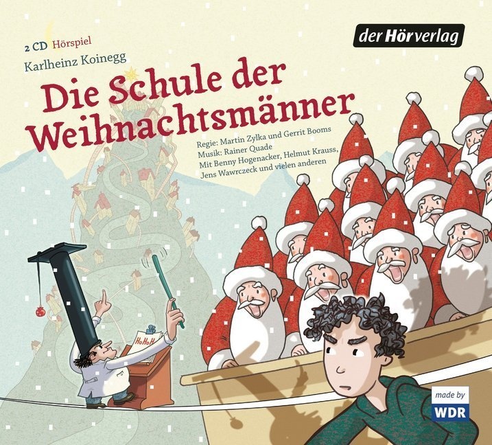 Die Schule Der Weihnachtsmänner 2 Audio-Cds - Karlheinz Koinegg (Hörbuch)