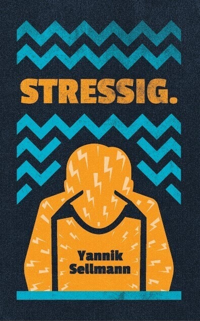Stressig. - Yannik Sellmann  Kartoniert (TB)
