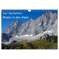 Calvendo Der Dachstein - Massiv in den Alpen (Wandkalender